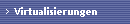 Virtualisierungen